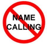 Is Derogatory Name Calling a Useful Activist Tool?